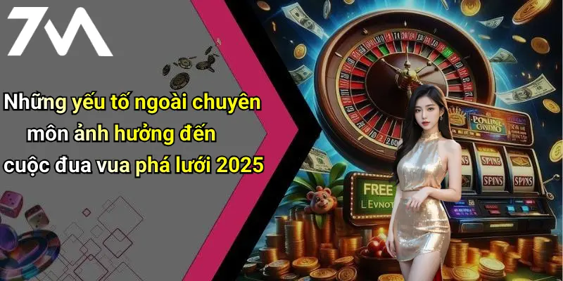 Những yếu tố ngoài chuyên môn ảnh hưởng đến cuộc đua vua phá lưới 2025