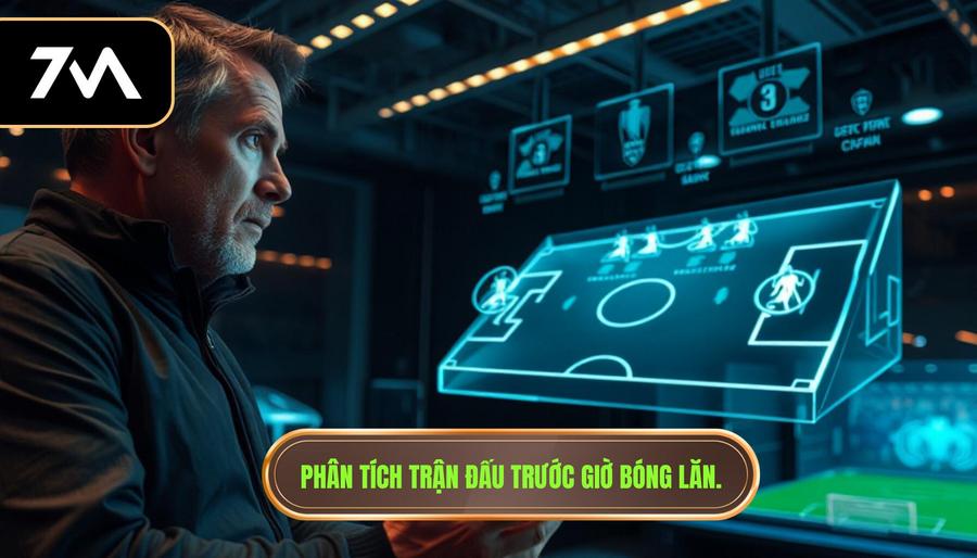 Phân tích trận đấu trước giờ bóng lăn.