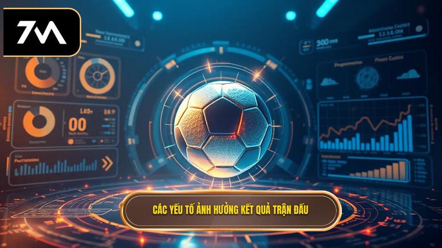 Các Yếu Tố Cốt Lõi Ảnh Hưởng Đến Kết Quả Trận Đấu