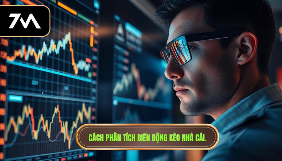 Cách phân tích biến động kèo nhà cái.