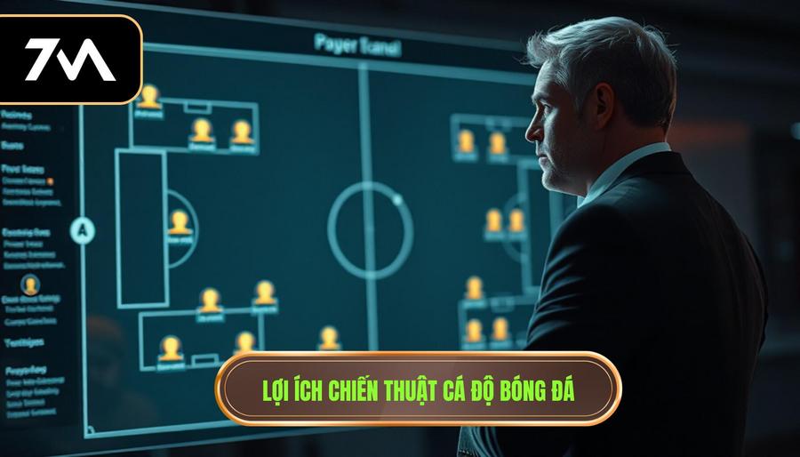 1. Lợi ích chiến thuật cá độ bóng đá